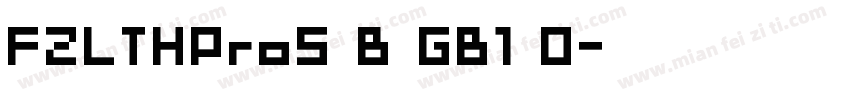FZLTHProS B GB1 0字体转换